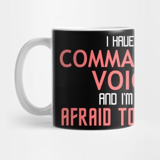 Commander Voice Cool Typography Job Design Mug